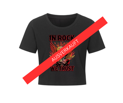 In Rock We Trust Cropped Tee